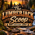 The Lumberjack Scoop – Men’s Mystery Scoop 
🔥Presale🔥